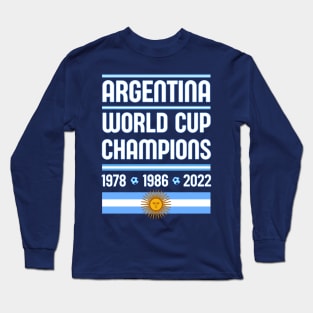 Argentina world cup Winners 2022 Long Sleeve T-Shirt